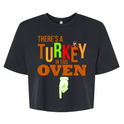 There's A Turkey In This Oven Bella+Canvas Jersey Crop Tee