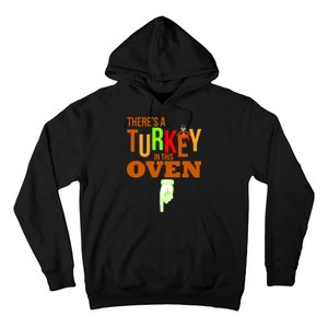 There's A Turkey In This Oven Hoodie