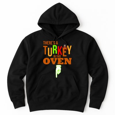 There's A Turkey In This Oven Hoodie