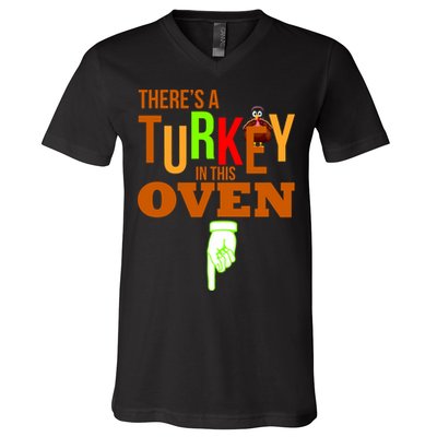 There's A Turkey In This Oven V-Neck T-Shirt