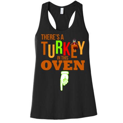 There's A Turkey In This Oven Women's Racerback Tank