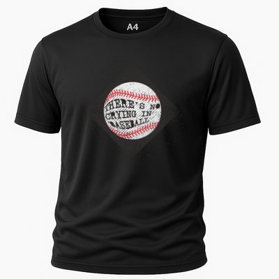 There's No Crying In Baseball Performance Shirt