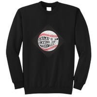 There's No Crying In Baseball Sweatshirt