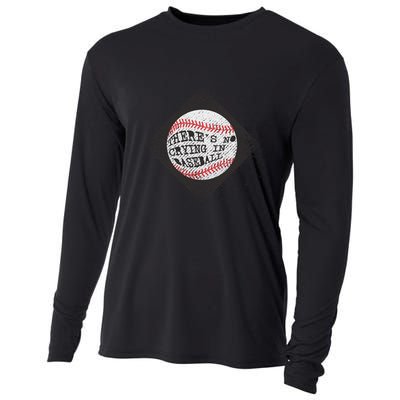 There's No Crying In Baseball Cooling Performance Long Sleeve Crew