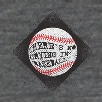 There's No Crying In Baseball Button