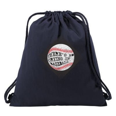 There's No Crying In Baseball Drawstring Bag