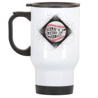 There's No Crying In Baseball Stainless Steel Travel Mug