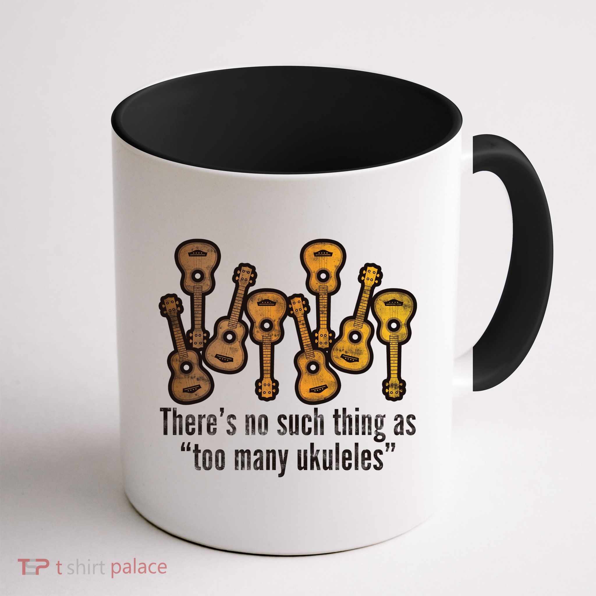 There's No Such Things As To Many Ukuleles Mug