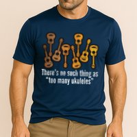 There's No Such Things As To Many Ukuleles Performance Shirt