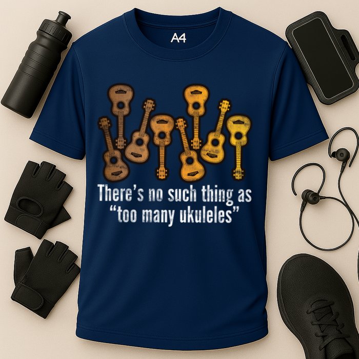 There's No Such Things As To Many Ukuleles Performance Shirt