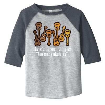There's No Such Things As To Many Ukuleles Toddler Fine Jersey T-Shirt