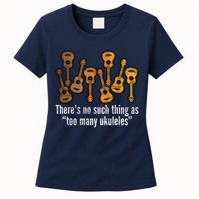 There's No Such Things As To Many Ukuleles Womens T-Shirt