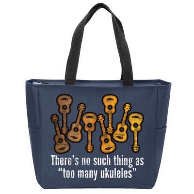 There's No Such Things As To Many Ukuleles Zip Tote Bag