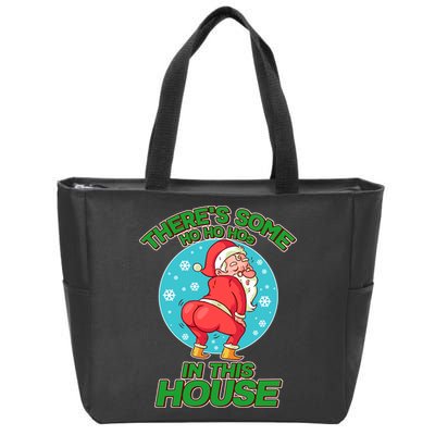There's Some Ho Ho Hos In This House Twerking Santa Zip Tote Bag