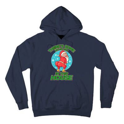 There's Some Ho Ho Hos In This House Twerking Santa Tall Hoodie