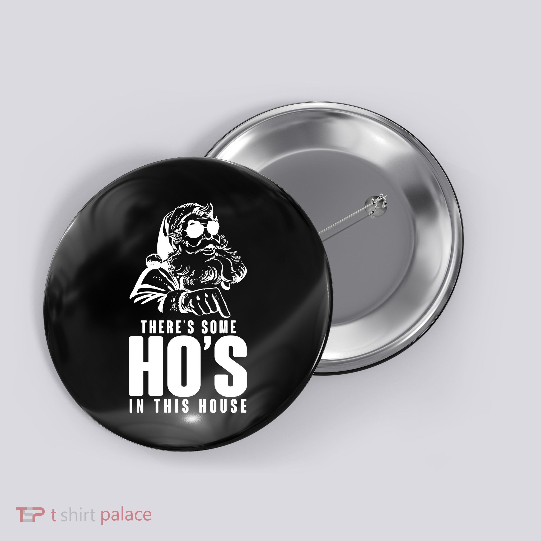 There's Some Ho's In This House Funny Vintage Christmas Button