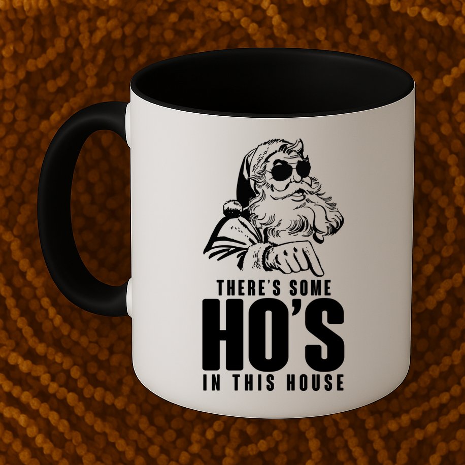There's Some Ho's In This House Funny Vintage Christmas Mug