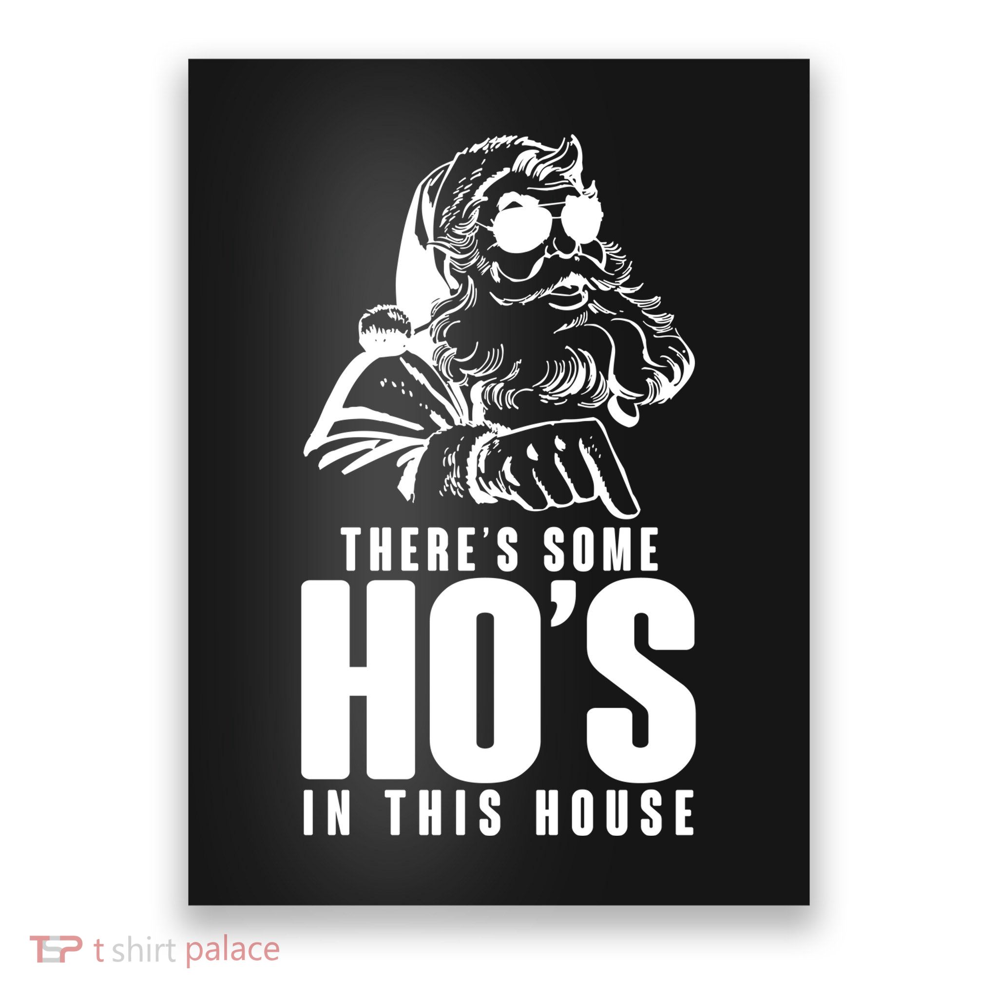 There's Some Ho's In This House Funny Vintage Christmas Poster