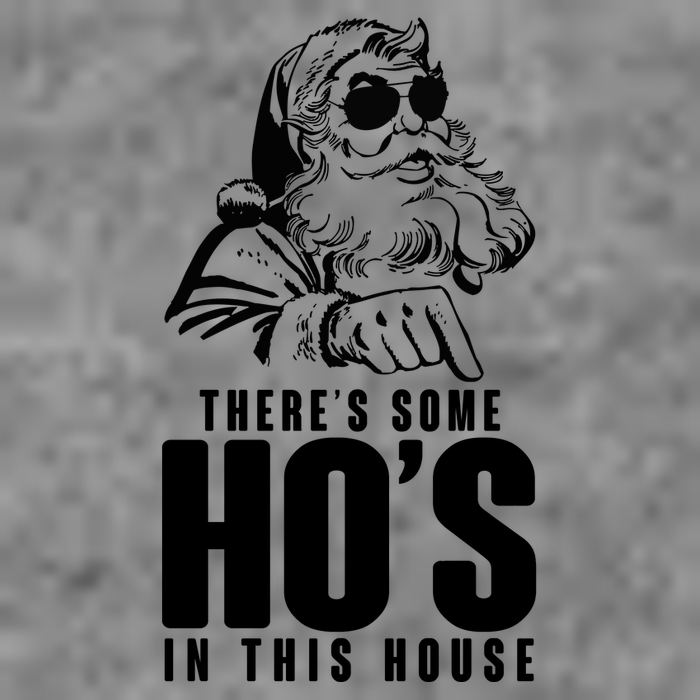 There's Some Ho's In This House Funny Vintage Christmas T-Shirt