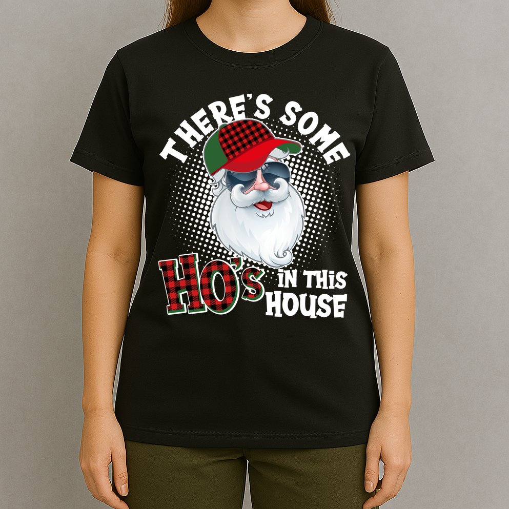 There's Some Ho's In This House Plaid Santa T-Shirt