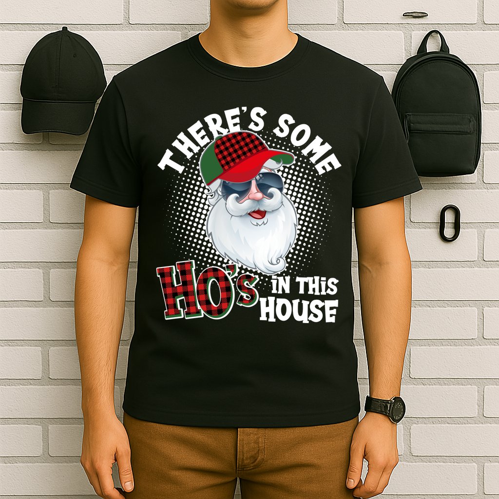 There's Some Ho's In This House Plaid Santa T-Shirt