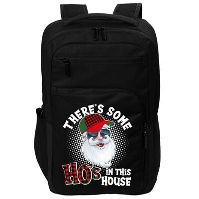 There's Some Ho's In This House Plaid Santa Impact Tech Backpack