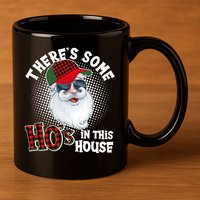 There's Some Ho's In This House Plaid Santa 11oz C Handle Ceramic Mug