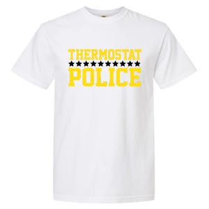 Thermostat Police Garment-Dyed Heavyweight T-Shirt