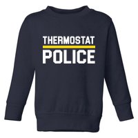 Thermostat Police Logo Toddler Sweatshirt