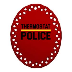 Thermostat Police Logo Ceramic Oval Ornament