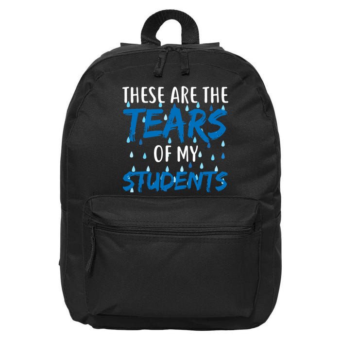 These Are The Tears of my Students 16 in Basic Backpack