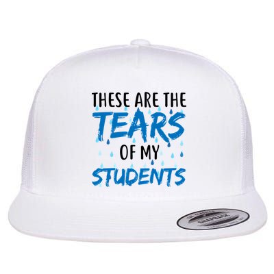 These Are The Tears of my Students Flatbill Hat