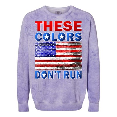 These Colors Don't Run Colorblast Crewneck Sweatshirt