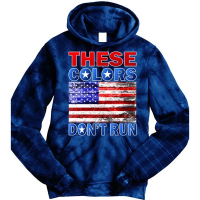 These Colors Don't Run Tie Dye Hoodie