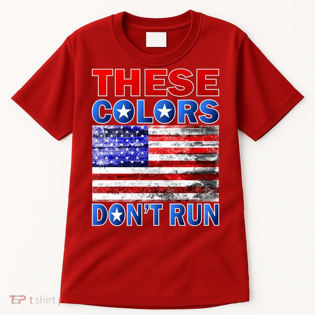 These Colors Don't Run Tall T-Shirt