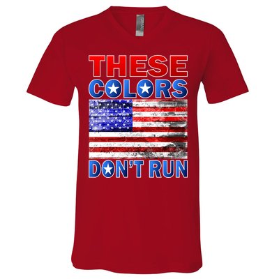 These Colors Don't Run V-Neck T-Shirt