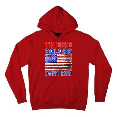 These Colors Don't Run Tall Hoodie