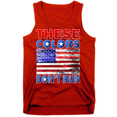 These Colors Don't Run Tank Top