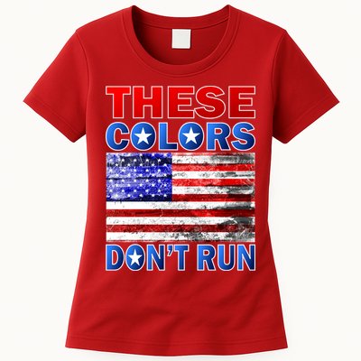 These Colors Don't Run Womens T-Shirt
