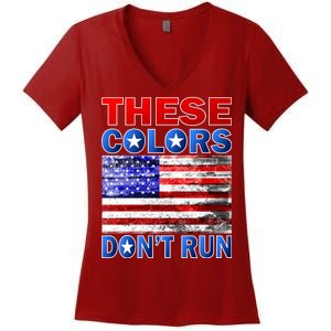 These Colors Don't Run Women's V-Neck T-Shirt