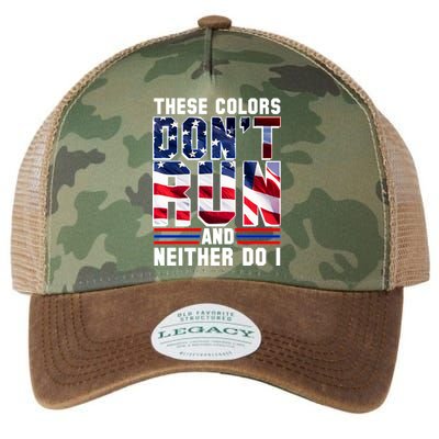 These Colors Don't Run And Neither Do I Legacy Tie Dye Trucker Hat