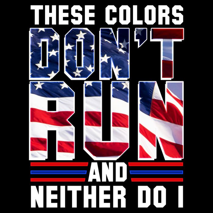 These Colors Don't Run And Neither Do I Tall T-Shirt
