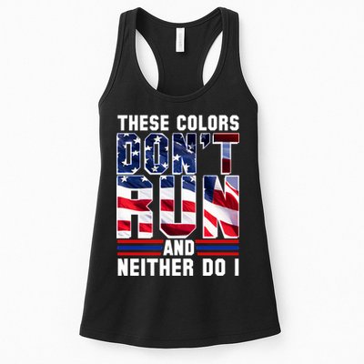 These Colors Don't Run And Neither Do I Womens Tank Top