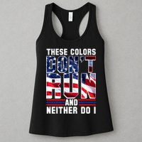 These Colors Don't Run And Neither Do I Womens Tank Top