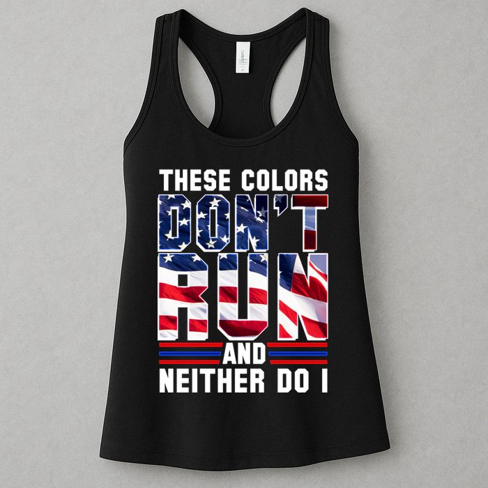 These Colors Don't Run And Neither Do I Womens Tank Top