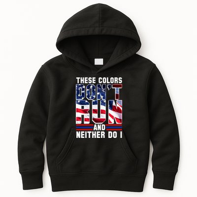These Colors Don't Run And Neither Do I Kids Hoodie