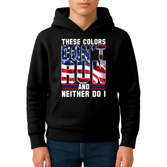 These Colors Don't Run And Neither Do I Kids Hoodie