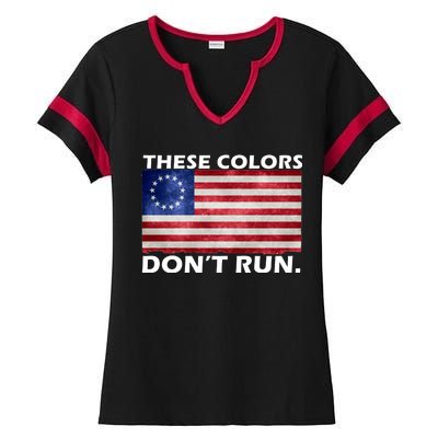 These Colors Don't Run Betsy Ross Flag Ladies Halftime Notch Neck Tee