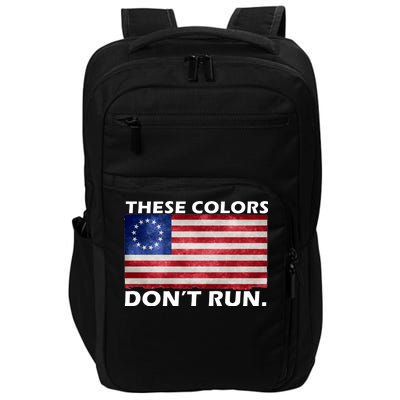 These Colors Don't Run Betsy Ross Flag Impact Tech Backpack