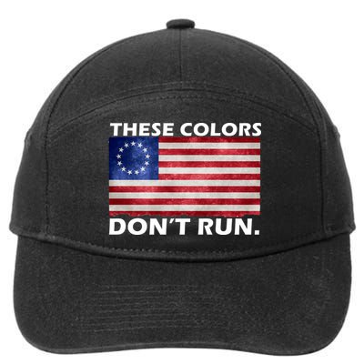 These Colors Don't Run Betsy Ross Flag 7-Panel Snapback Hat